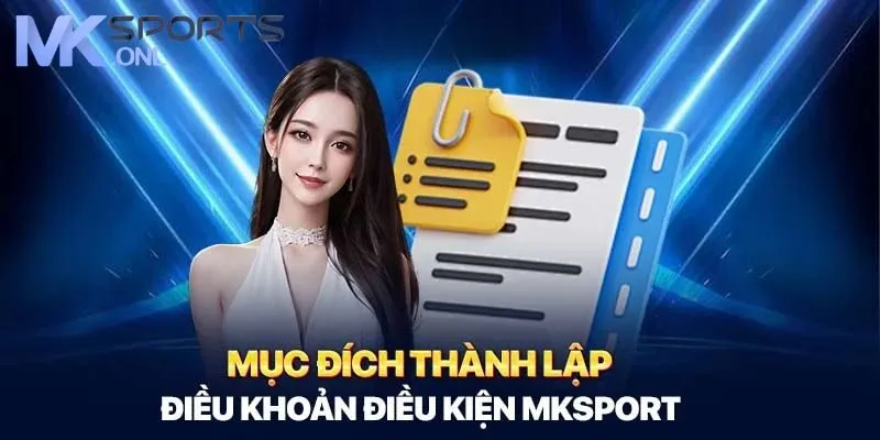 Điều Khoản Dịch Vụ - Tổng Hợp Đầy Đủ Thông Tin Quan Trọng Nhất 2 Nội dung cụ thể trong điều khoản dịch vụ cá cược tại MKSPORT